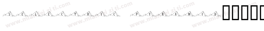 Selectric Pyramid字体转换